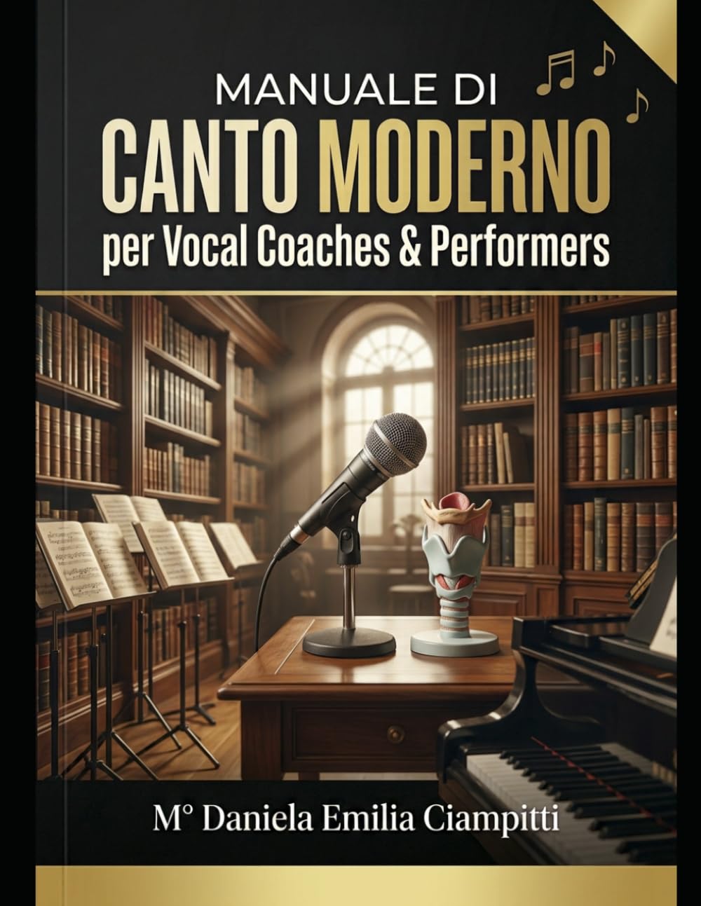 Manuale della Voce di Daniela Ciampitti - Vocal Coach, Insegnante di Canto della Artists Academy